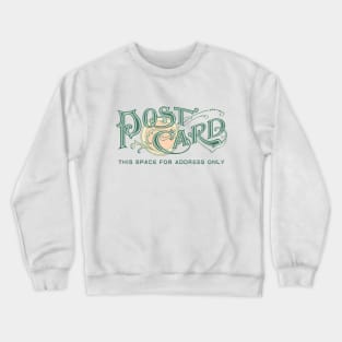 Postcard Collector Fancy Antique Lettering Design Crewneck Sweatshirt